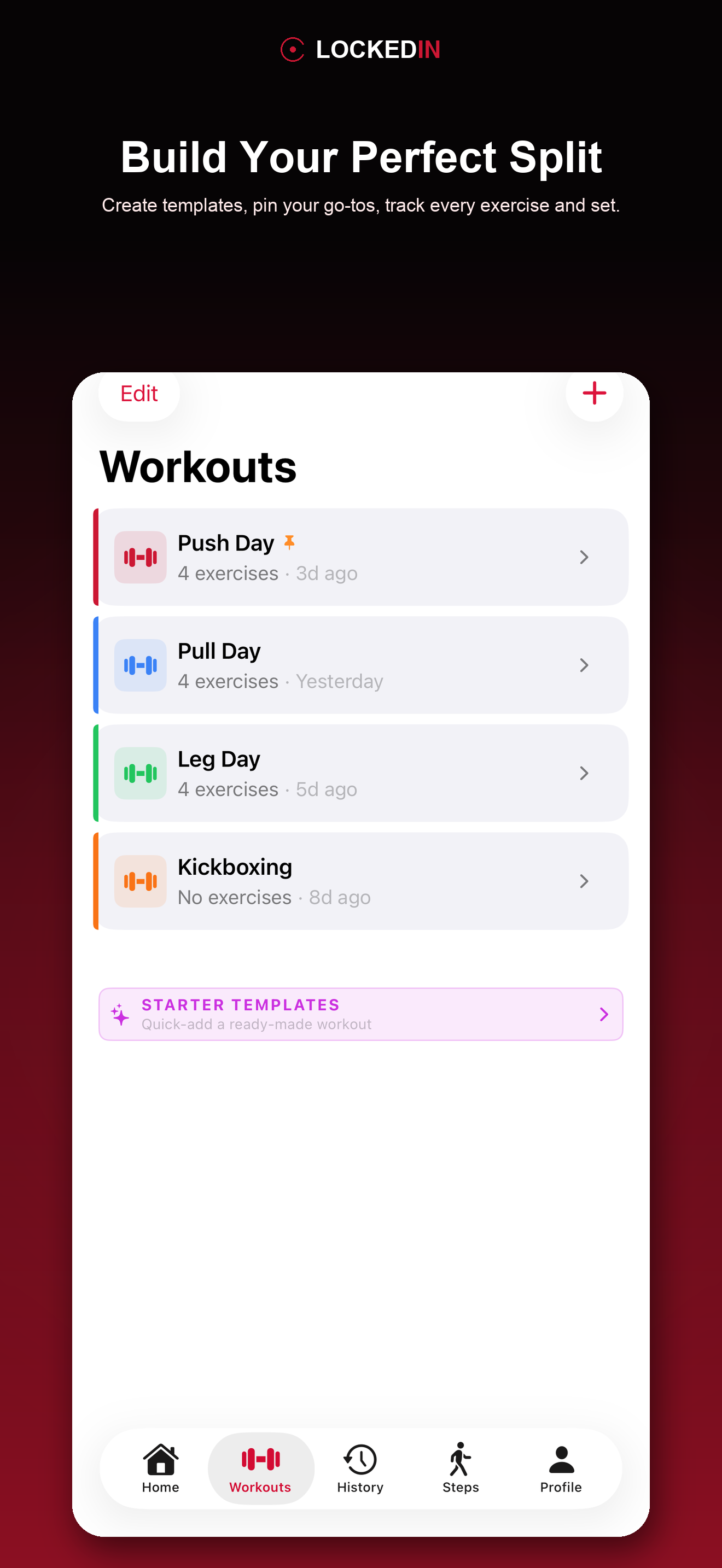 Workouts list — Push Day, Pull Day, Leg Day, or your own custom split
